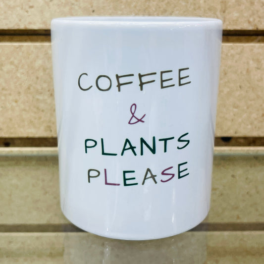 MUG Coffee & Plants Please