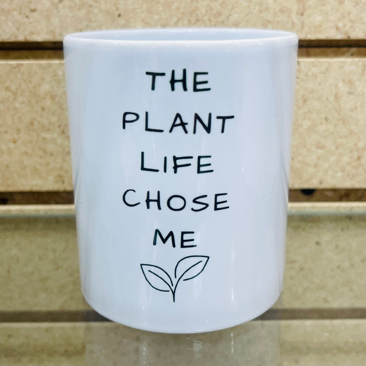 MUG The Plant Life Chose Me